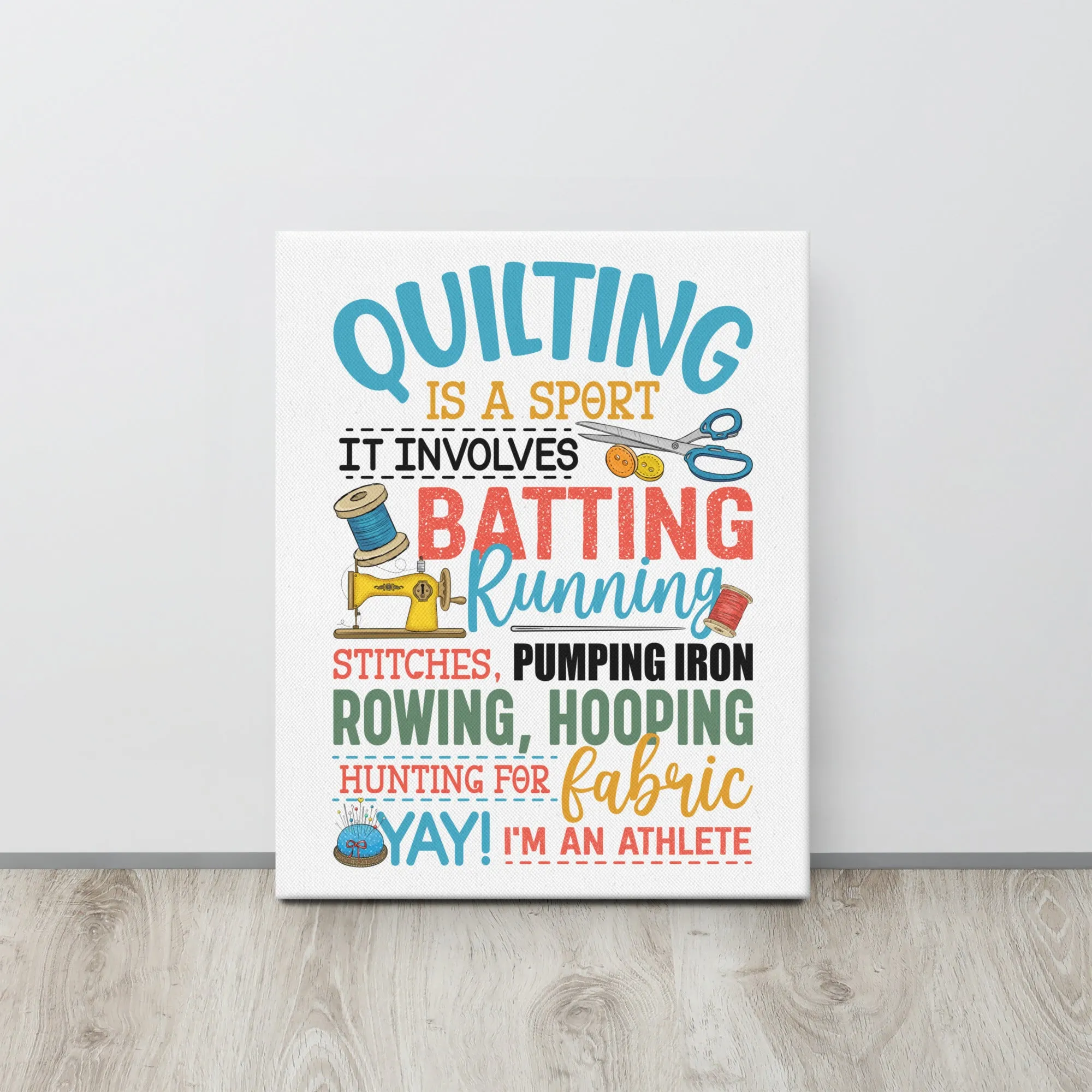 Quilting is a Sport Canvas Print