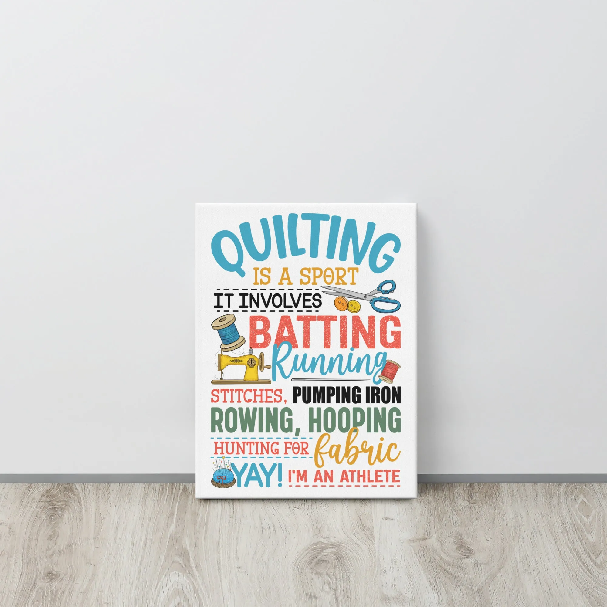 Quilting is a Sport Canvas Print