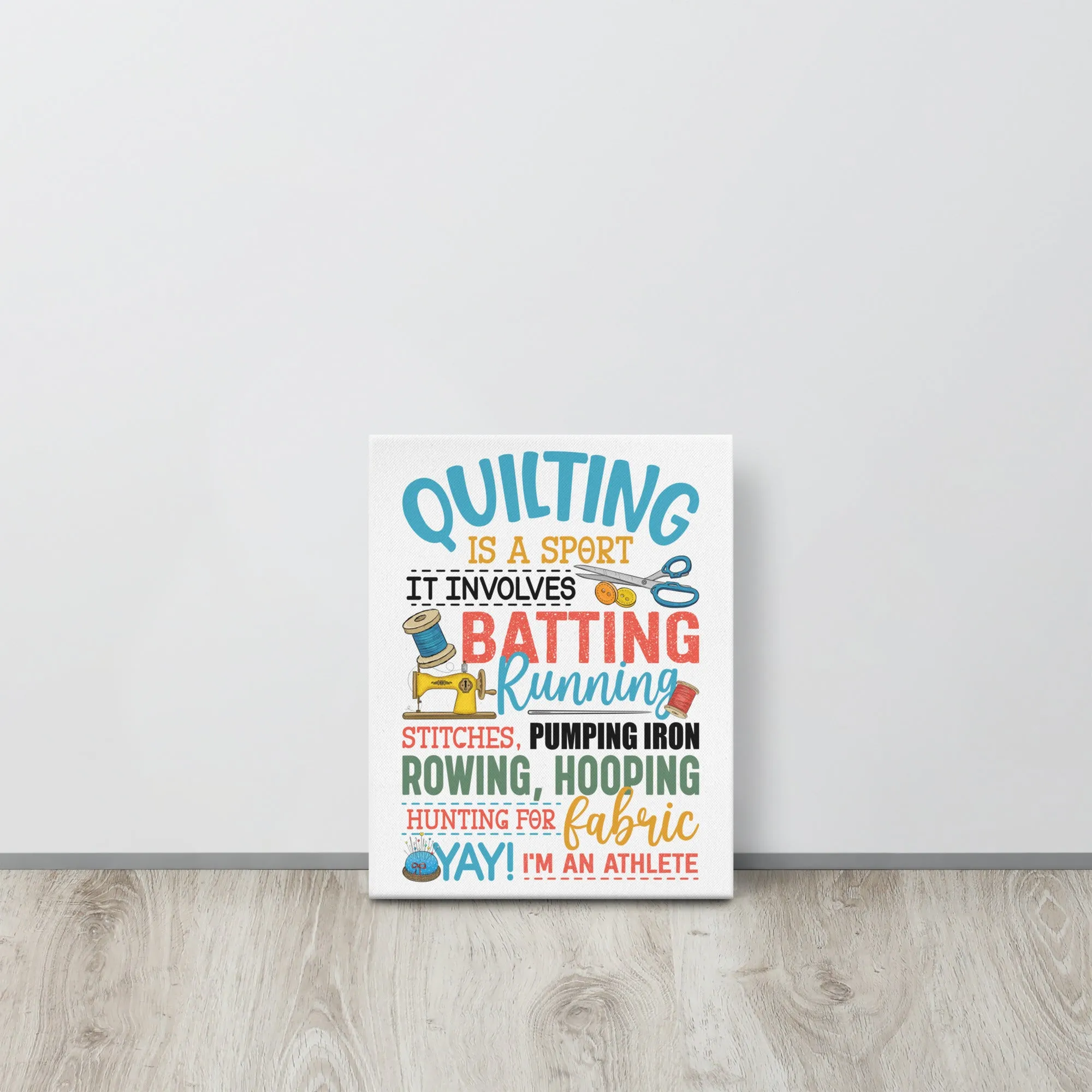 Quilting is a Sport Canvas Print