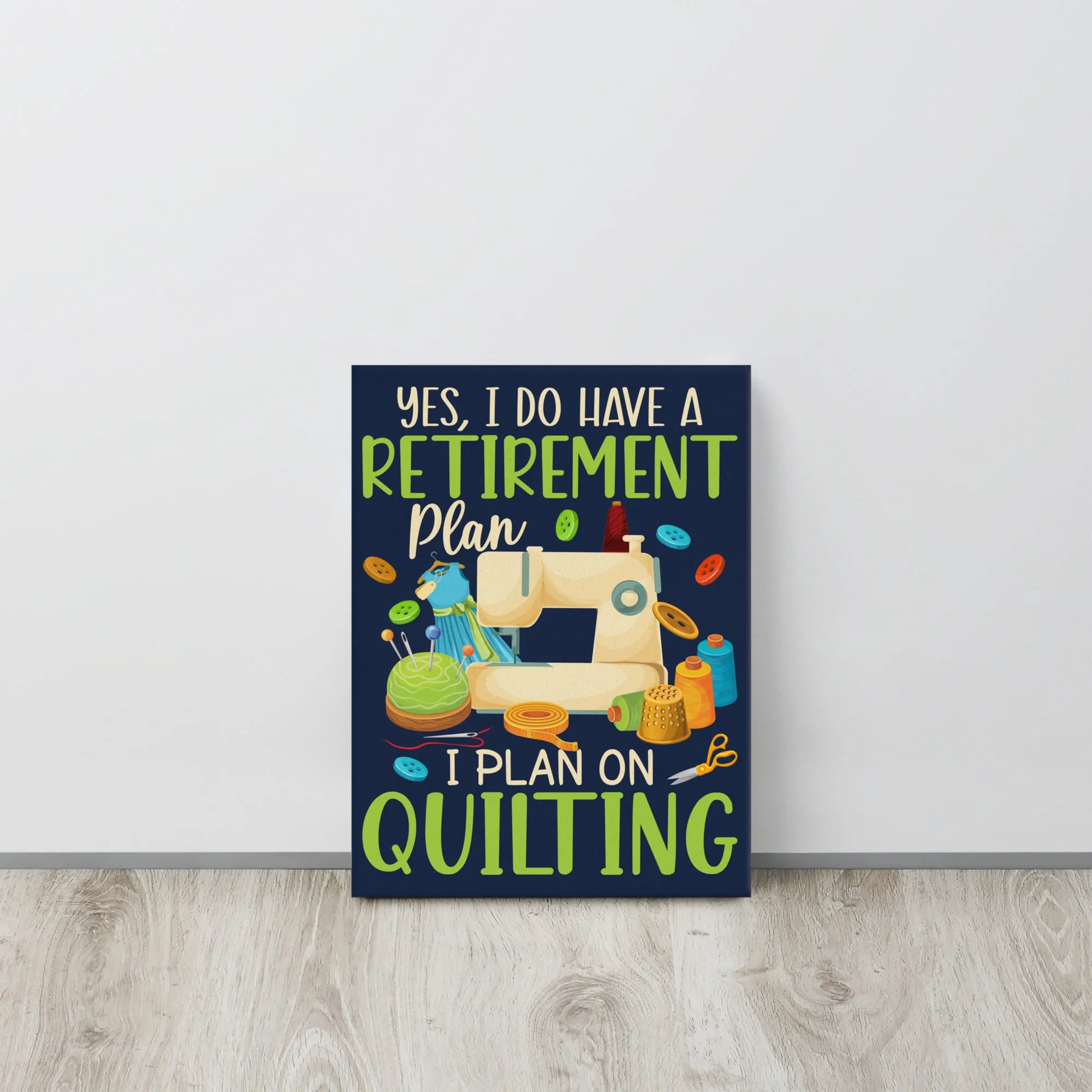 Retirement Plan Canvas Print